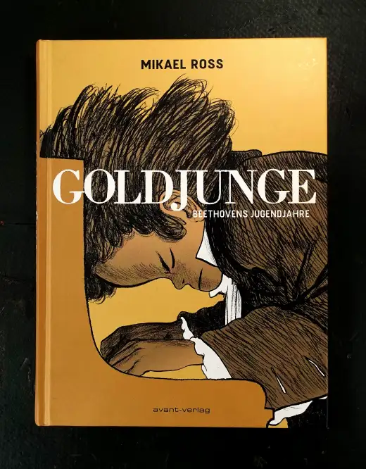Buchcover Goldjunge - Beethovens Jugendjahre von Mikael Ross
